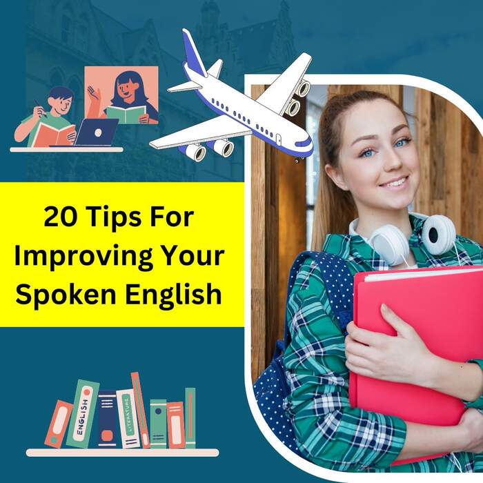 20 Tips For Improving Your Spoken English