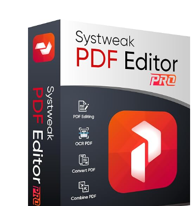 Systweak PDF Editor for Business: Features, Benefits & Use Cases